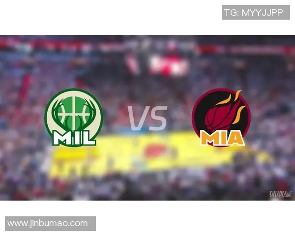 雄鹿与热火精彩对决录像回放全程回顾与精彩瞬间分析